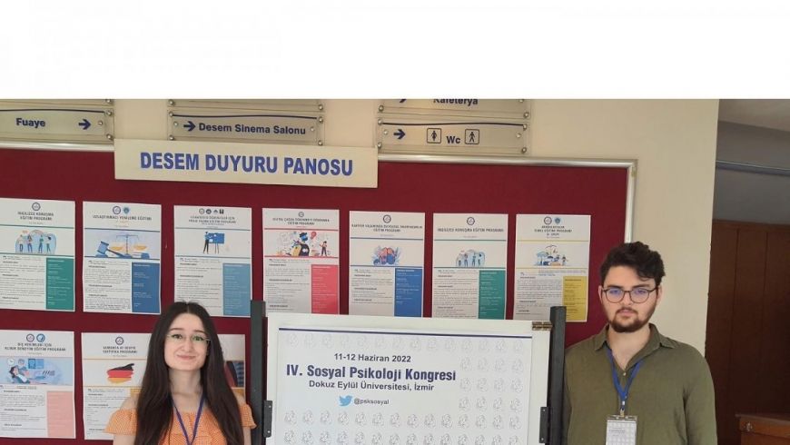 Öğrencilerimizin IV. Sosyal Psikoloji Kongresi'ndeki Poster Sunumları
